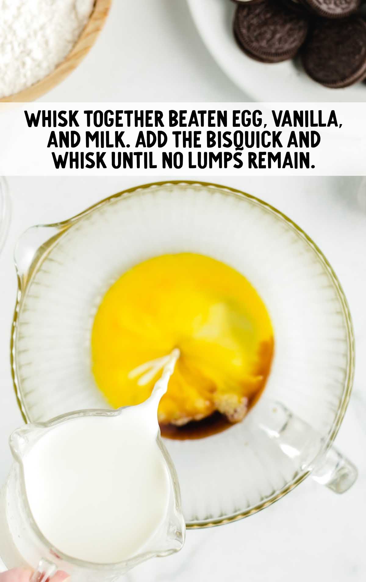 eggs, milk, vanilla, and bisquick whisked together in a cup