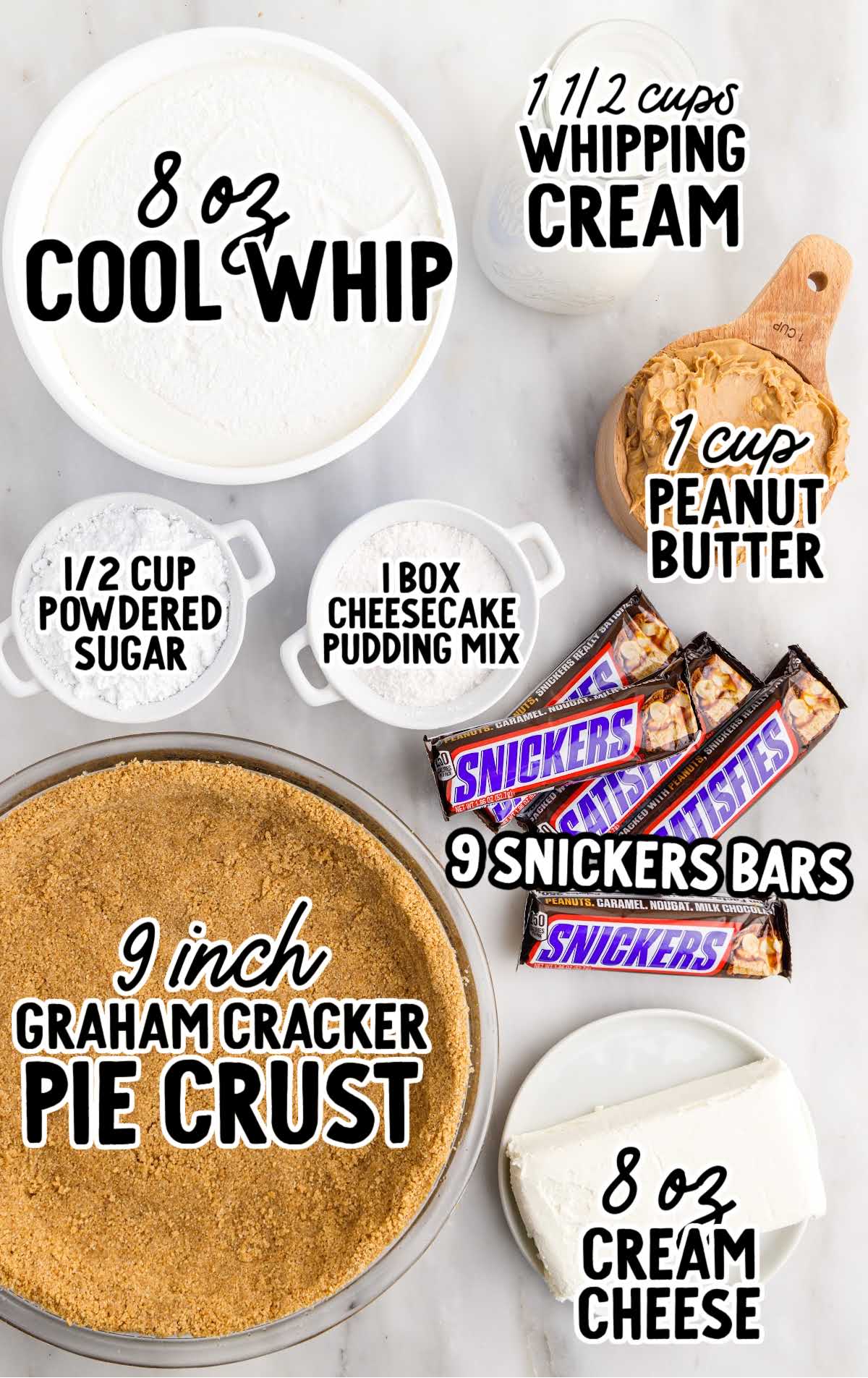 No-Bake Snickers Bar Pie raw ingredients that are labeled