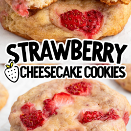 Two images show thick Strawberry Cheesecake Cookies, one with a bite revealing creamy cheesecake filling. Fresh strawberry pieces are visible. Text reads Strawberry Cheesecake Cookies and Entire dessert in one cookie.