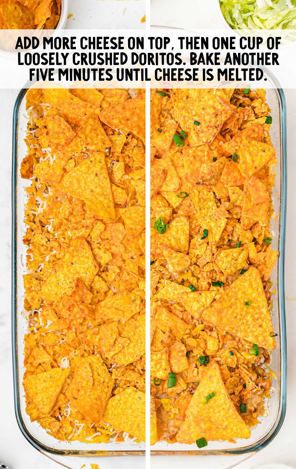 cheese and Doritos placed on top of the ingredients in the baking dish