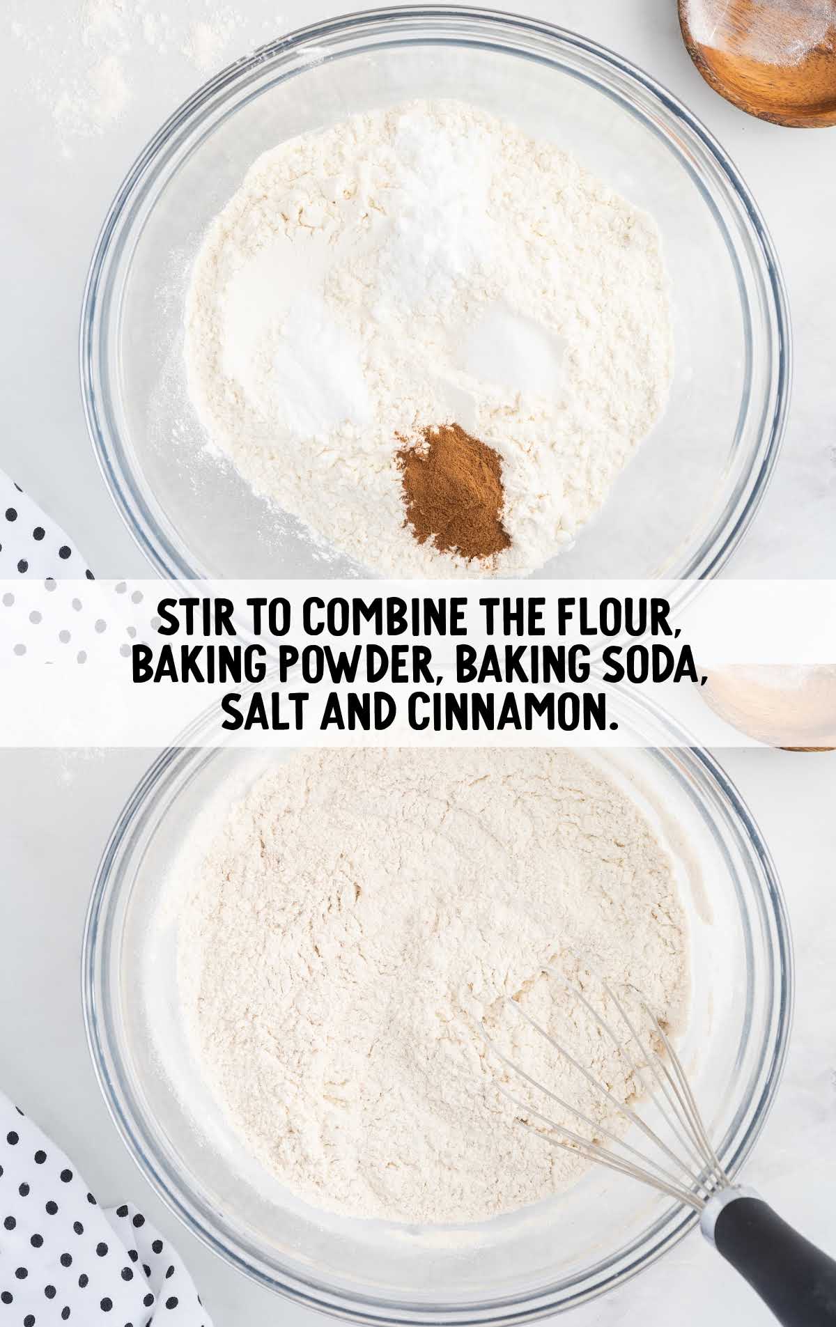 flour, baking powder, baking soda, salt and cinnamon in a bowl and then whisked together in a bowl