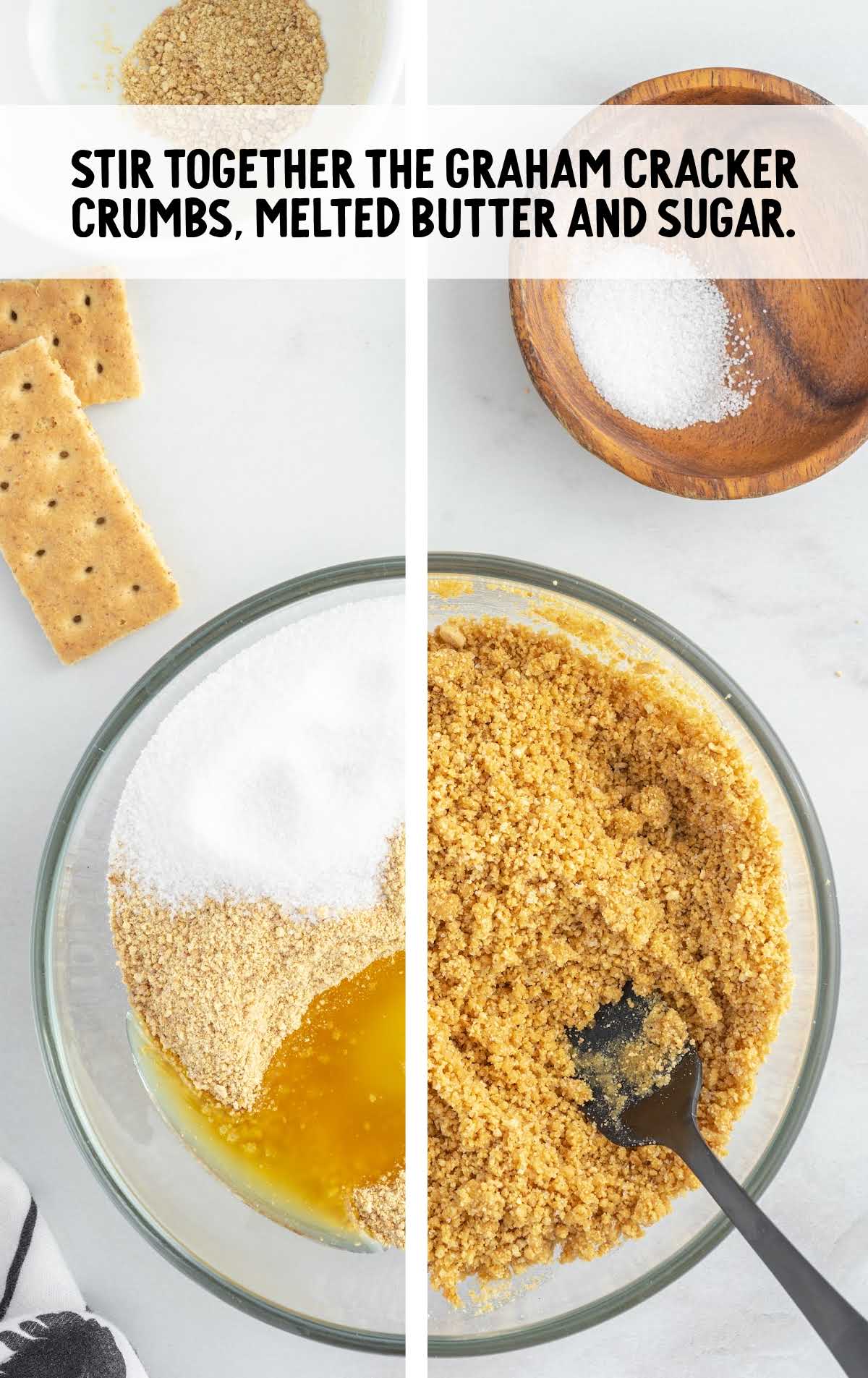 graham cracker crumbs, melted butter, and sugar in a bowl and then folded together