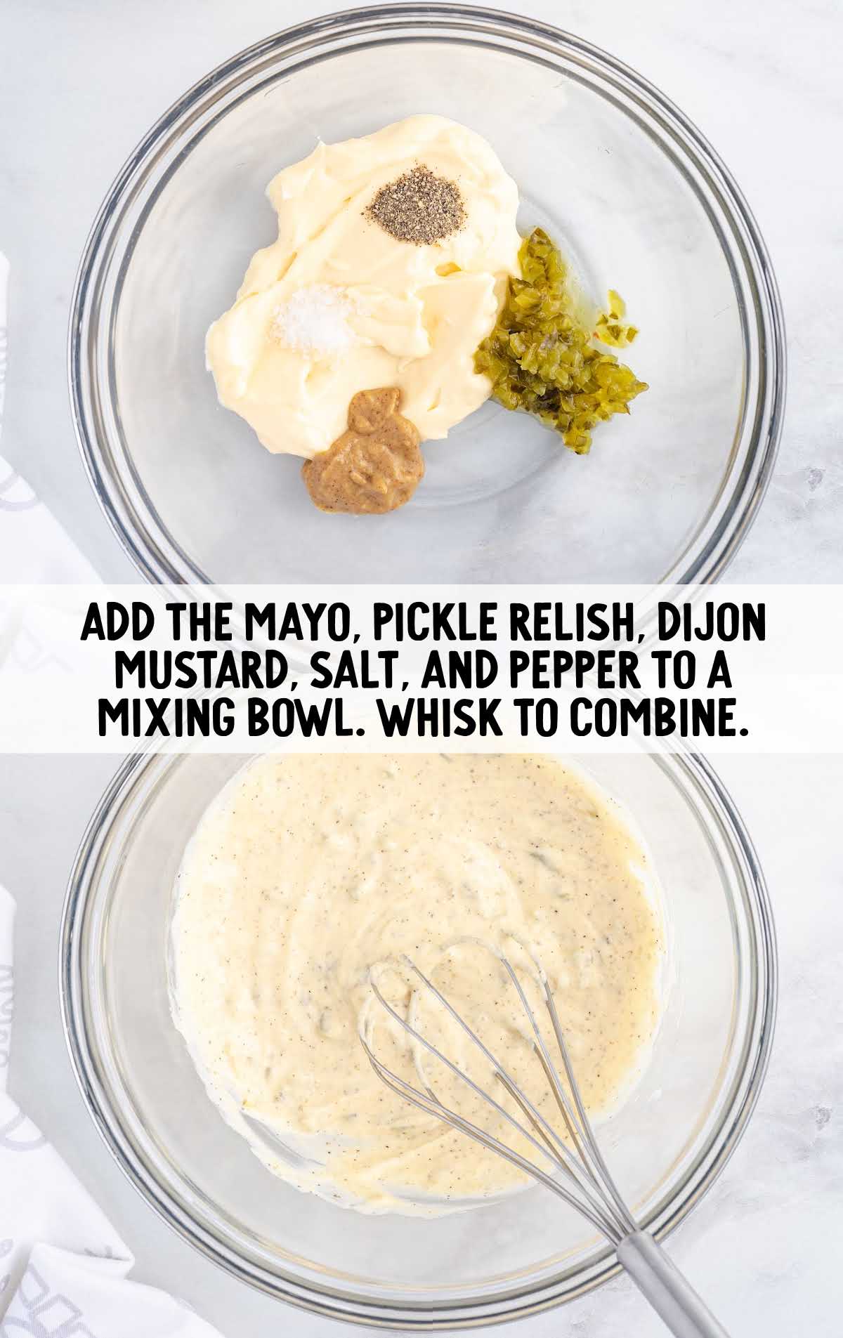 mayo, pickle relish, dijon mustard, salt and pepper whisked in a bowl