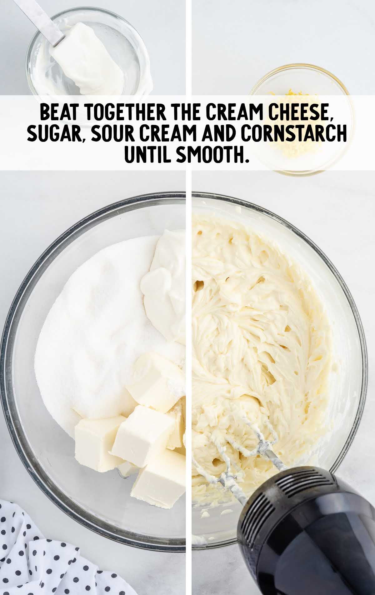 cream cheese, sugar, sour cream, and cornstarch blended in a bowl