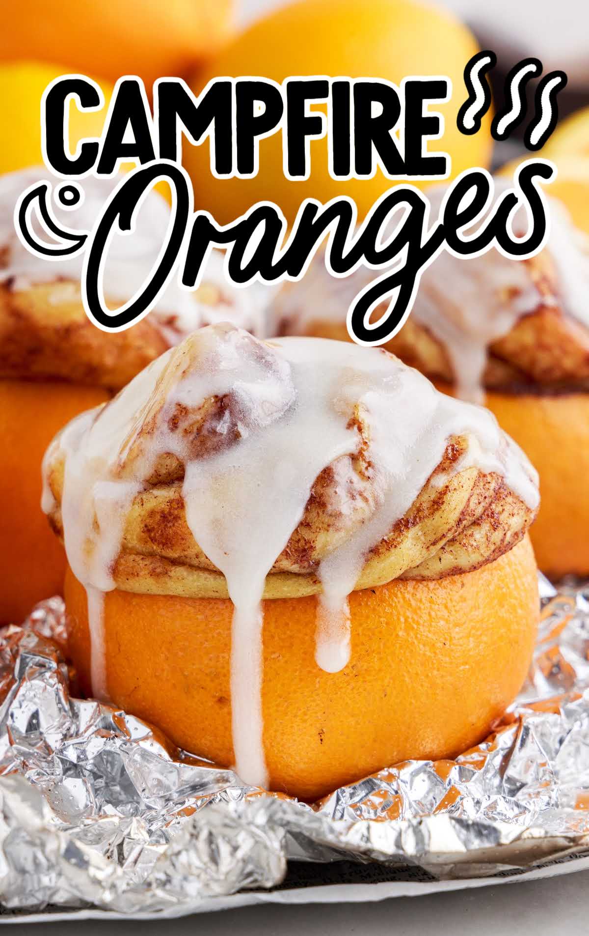 close up shot of Campfire Oranges on aluminum foil topped with icing
