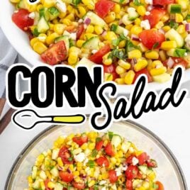 close up shot of corn salad in a bowl and an overhead shot of corn salad in a bowl