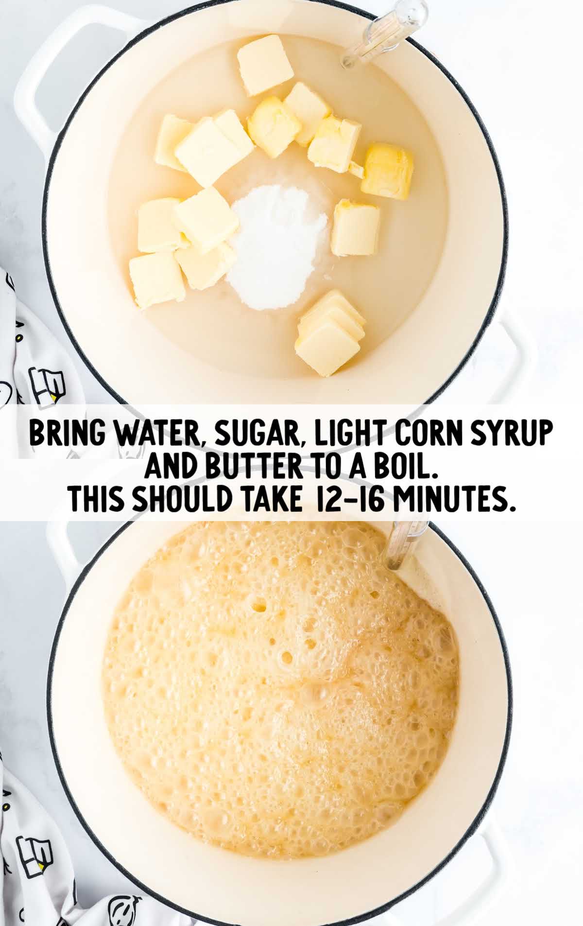 water, sugar, corn syrup and butter boiled in a bowl