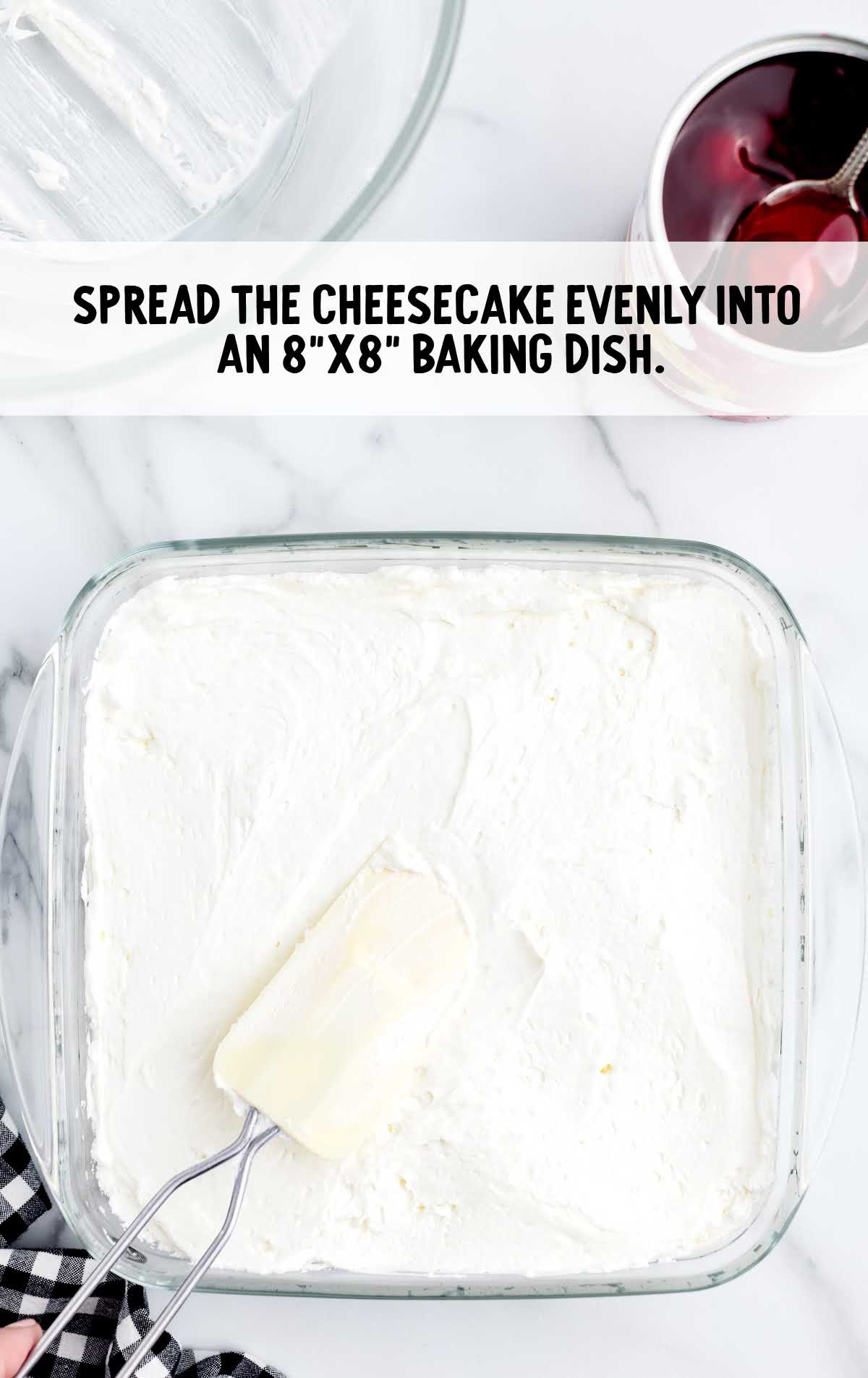 cheesecake spread into the baking dish