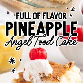 a close up shot of a slice of Pineapple Angel Food Cake on a plate and a close up shot of pineapple angel food cake in a baking dish with a slice taken out