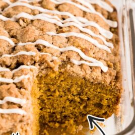 a close up shot of Pumpkin Coffee Cake in a baking dish with a slice taken out