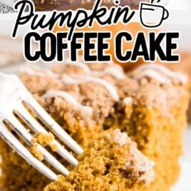 a close up shot of a slice of Pumpkin Coffee Cake on a plate with a fork grabbing a piece and Pumpkin Coffee Cake in a baking dish
