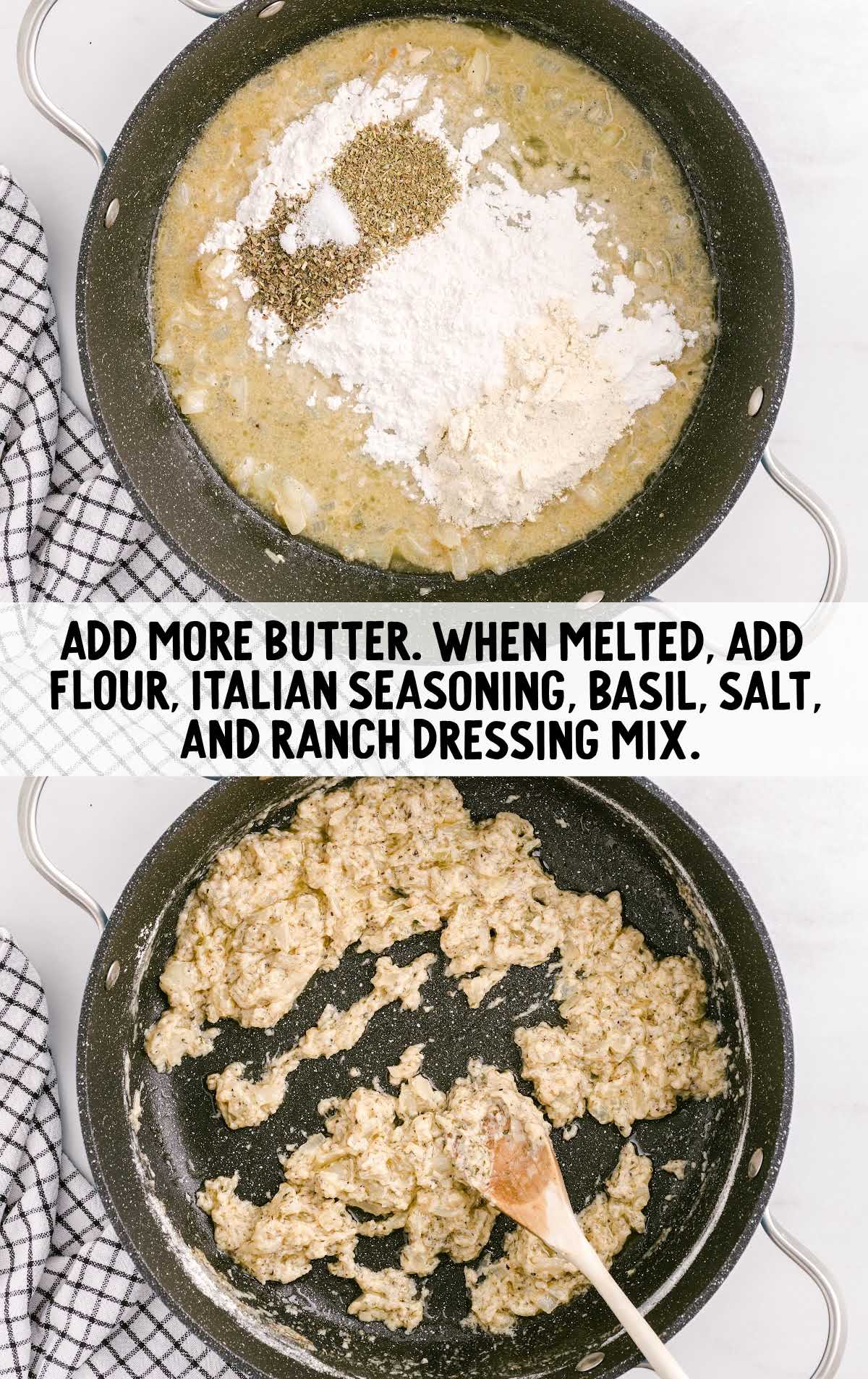 butter, flour, Italian seasoning, basil, salt, ranch dressing mix folded in a pot