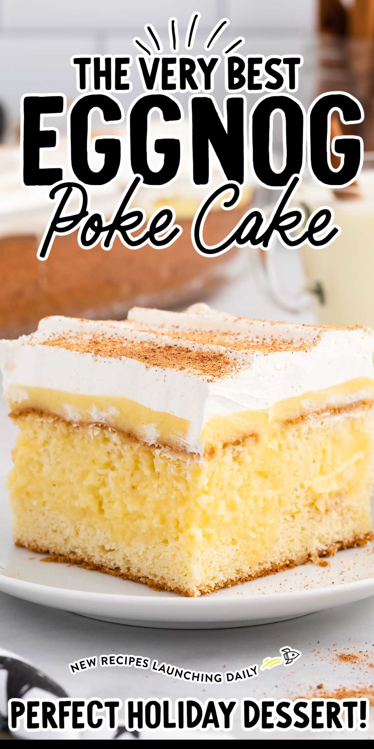 Eggnog Poke Cake Spaceships and Laser Beams