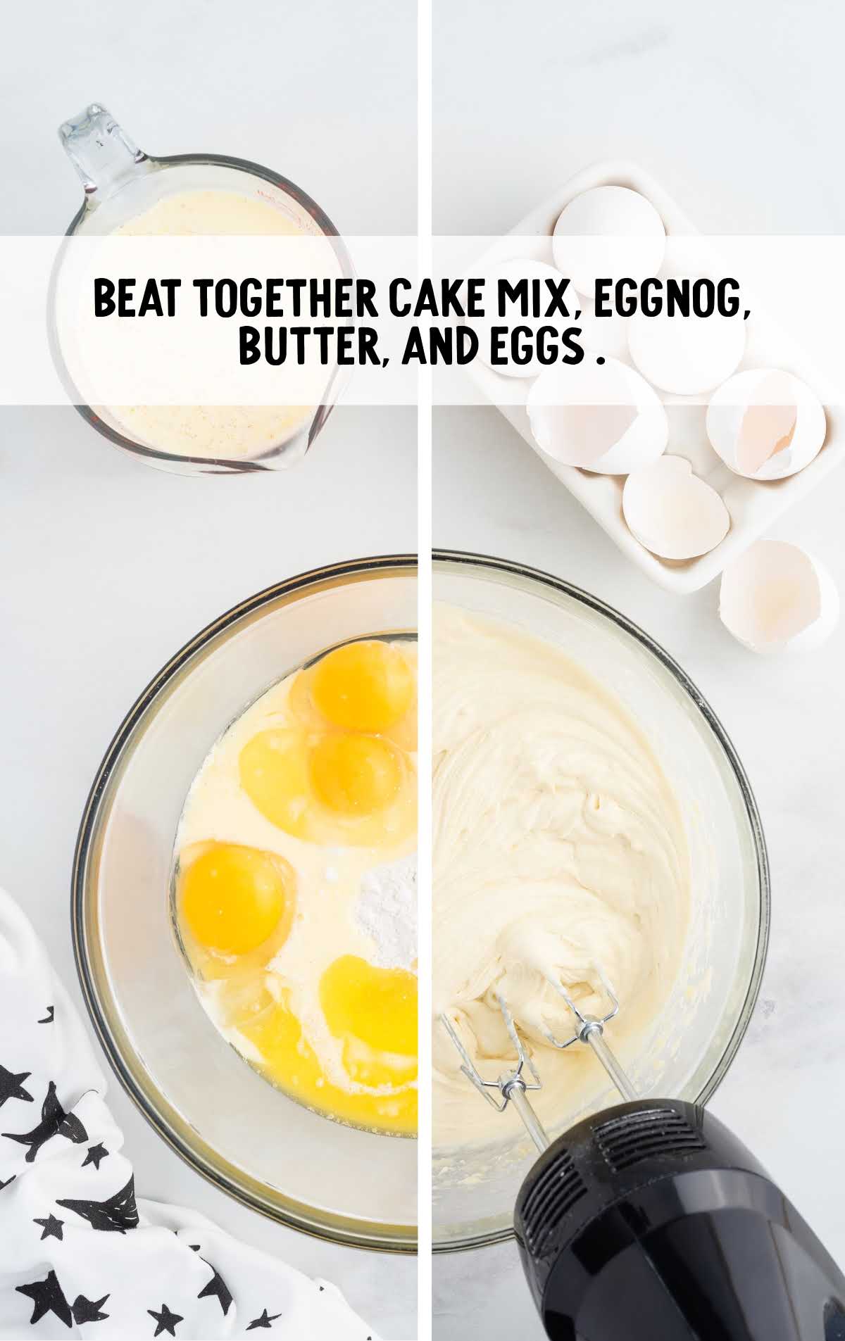 cake mix, eggnog, butter, and eggs blended in a bowl
