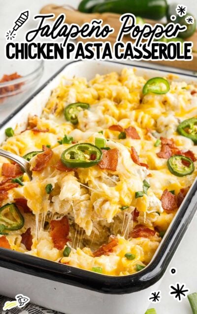 Jalapeño Popper Chicken Pasta Casserole - Spaceships and Laser Beams