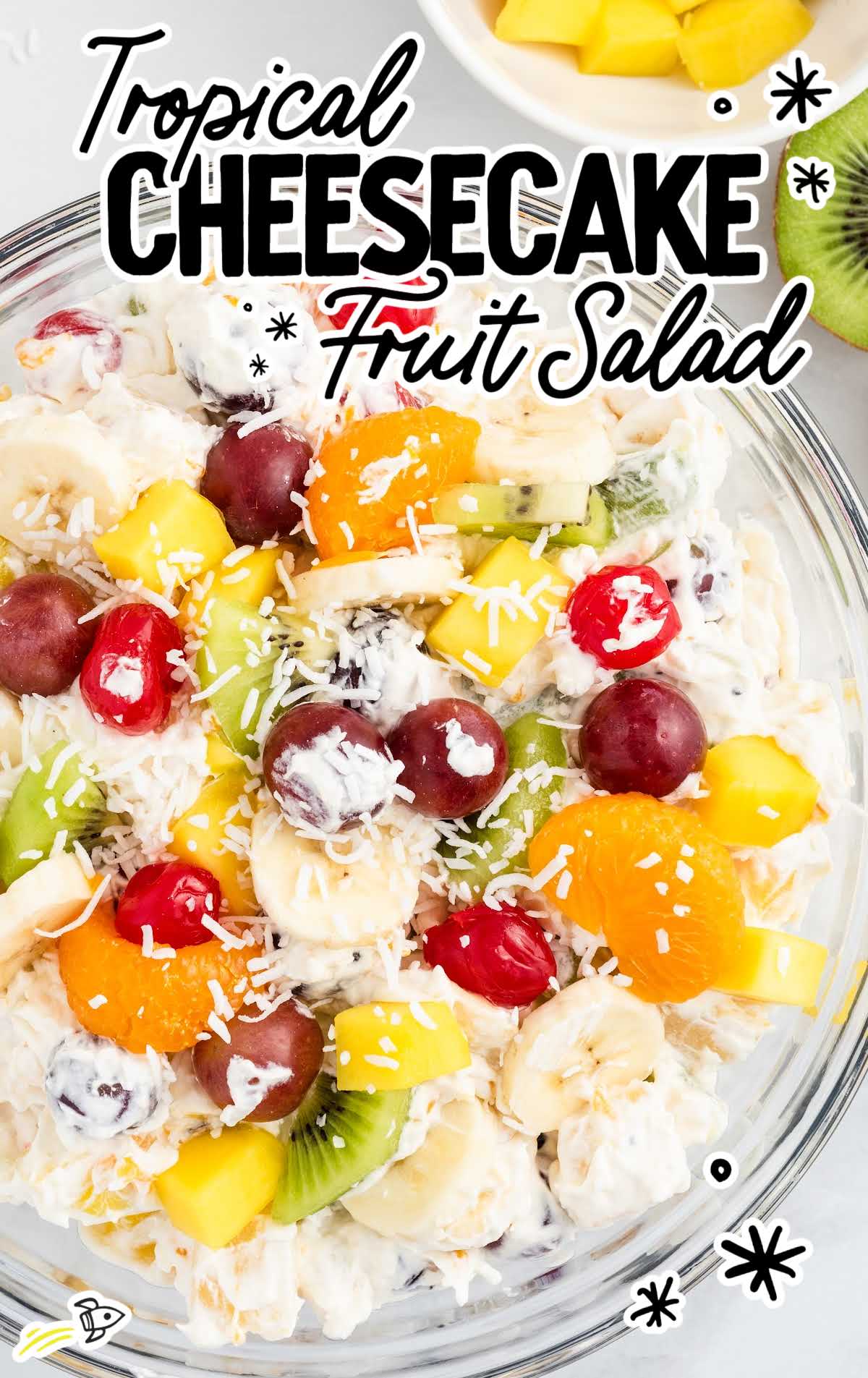overhead shot of Tropical Cheesecake Fruit Salad in a bowl