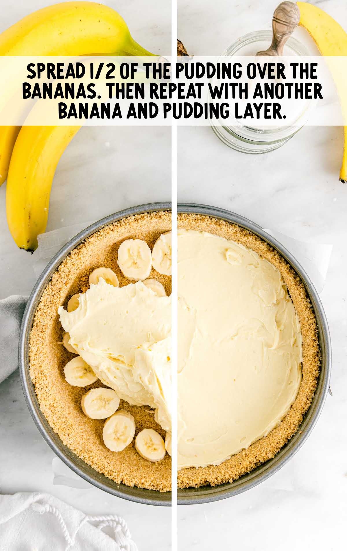 banana slices and pudding mixture spread on top of the crust