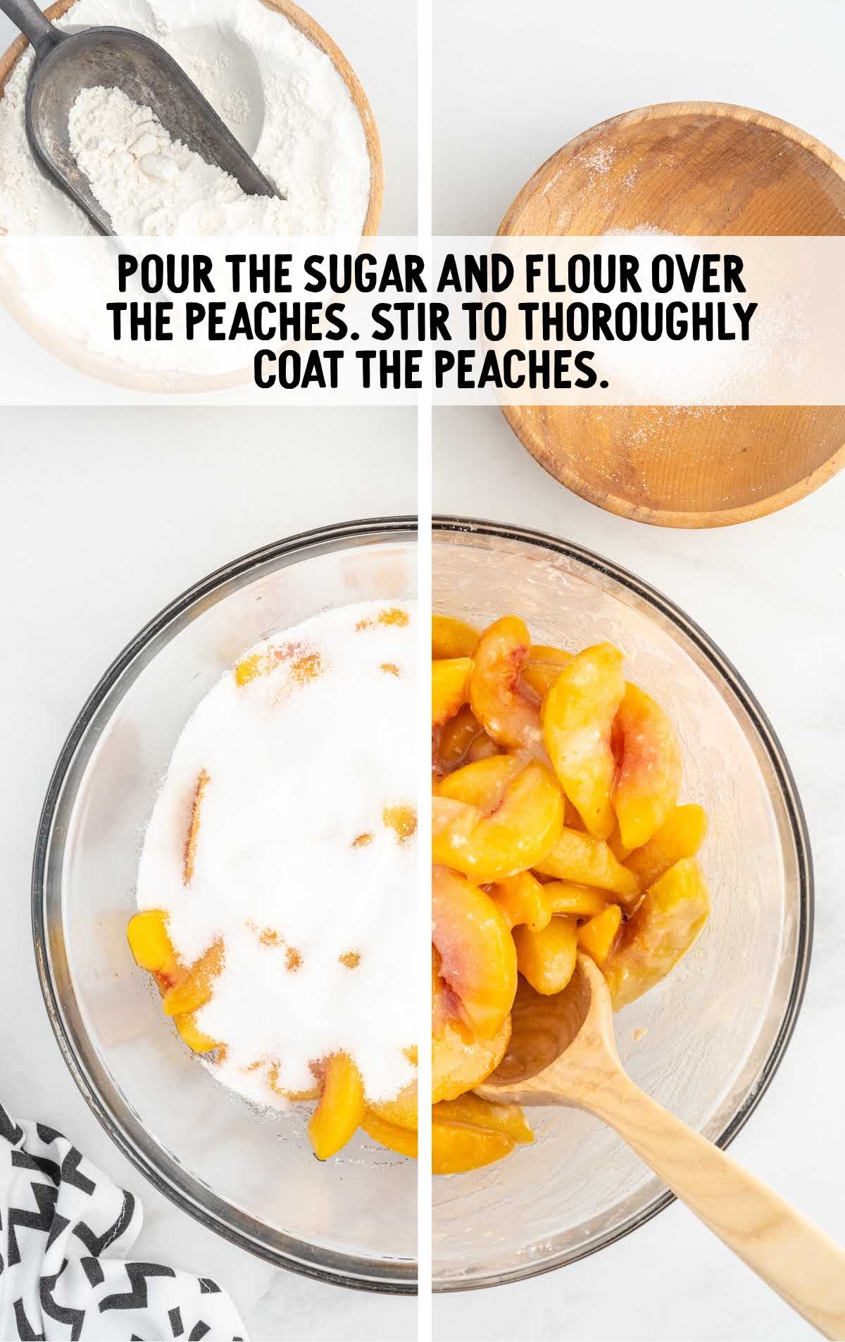 sugar and flour poured over the peaches and stirred in a bowl
