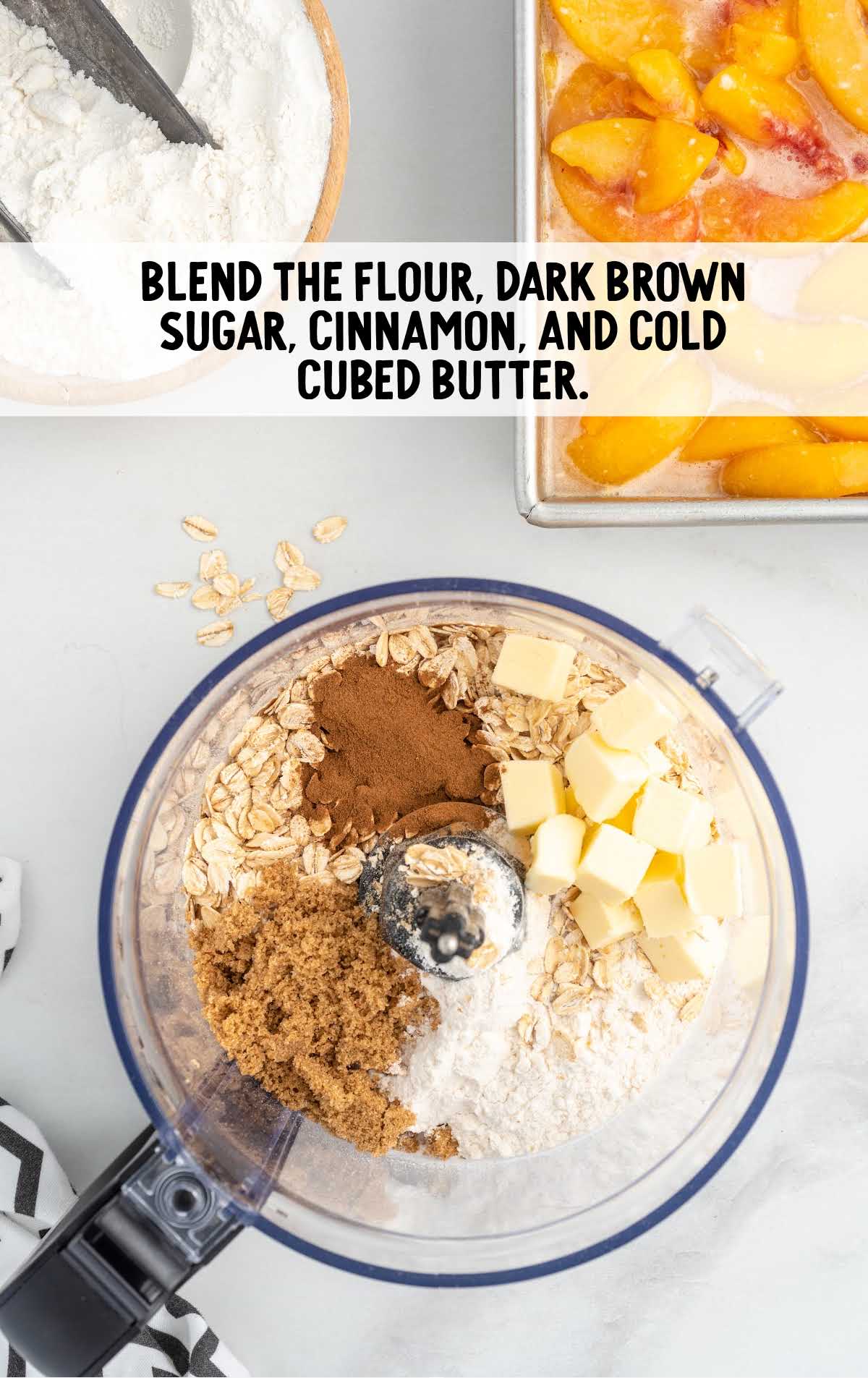 flour, brown sugar, cinnamon and butter blended in a blender