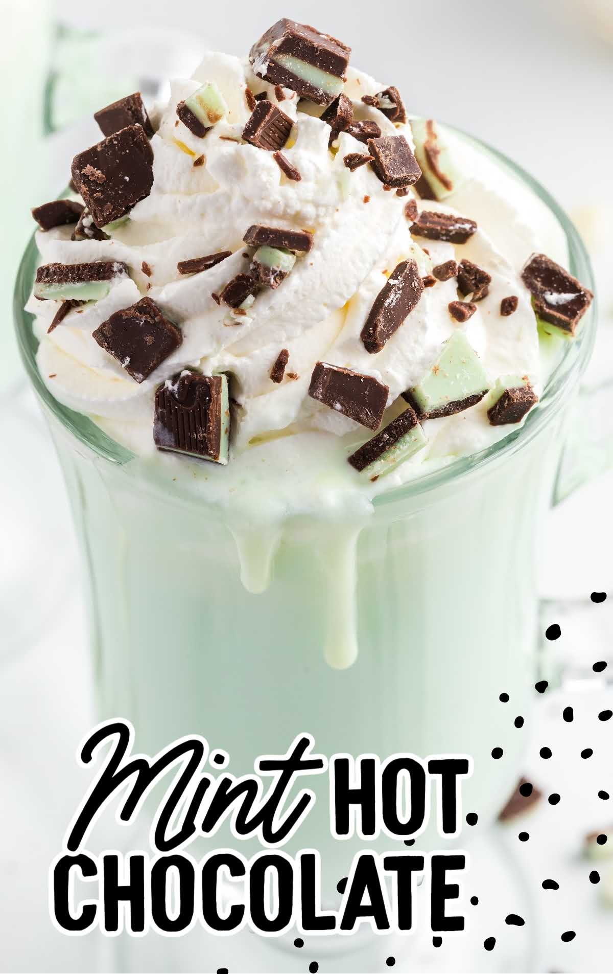 close up shot of a glass of Mint Hot Chocolate