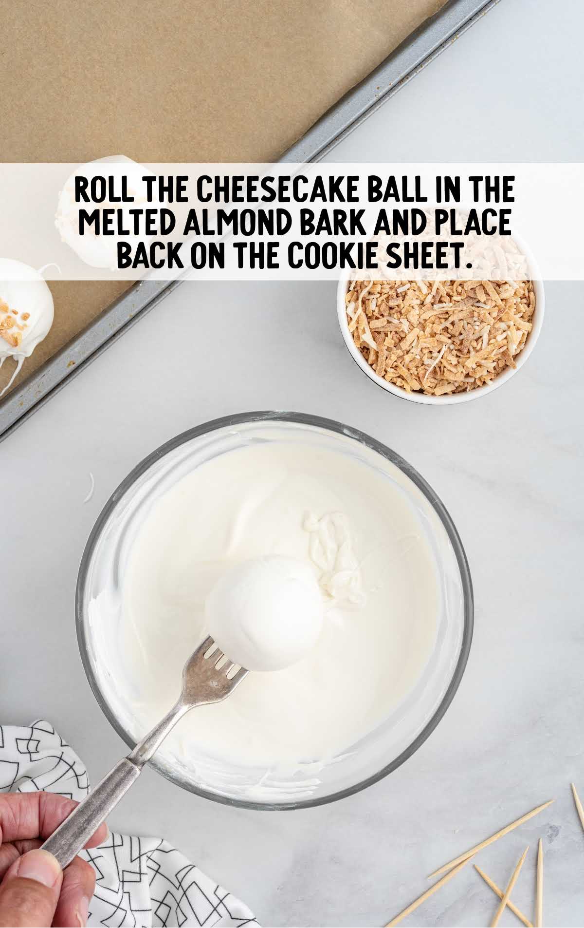 cheesecake ball rolled in the almond bark