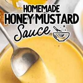 a close up shot of Honey Mustard Sauce in a bowl with a spoon full of sauce and a overhead shot of Honey Mustard Sauce ingredients in a bowl