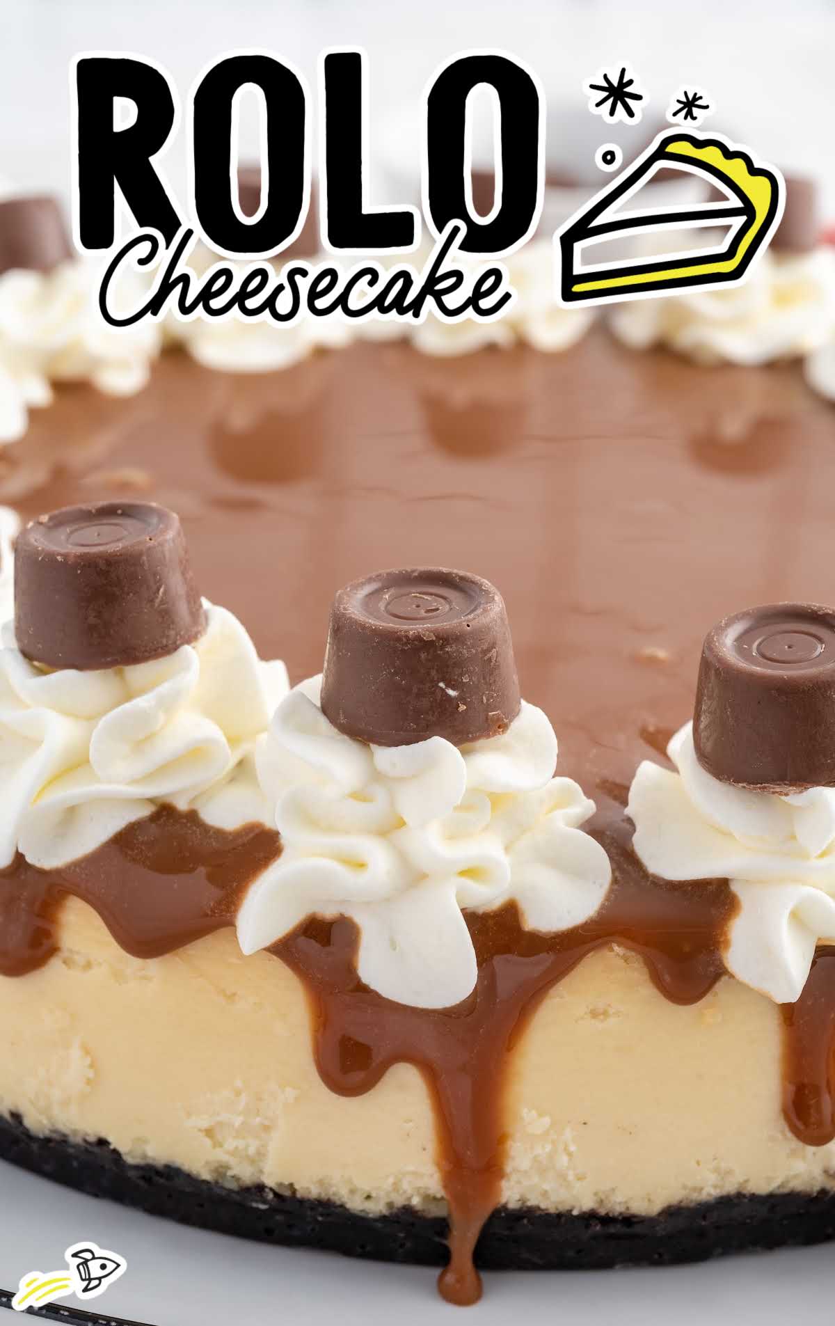 a close up shot of Rolo Cheesecake