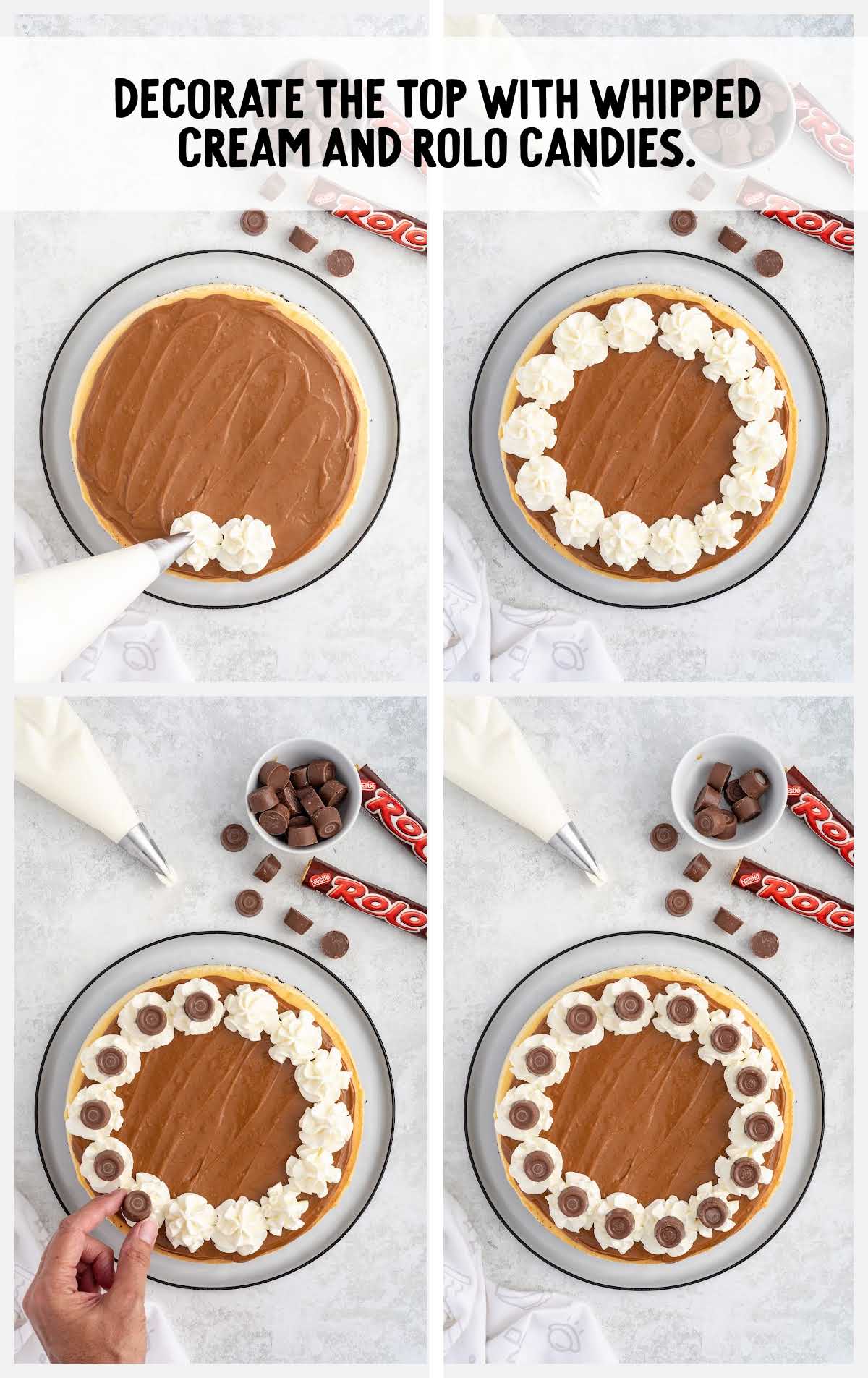 decorate cheesecake with whipped cream and rolo candies