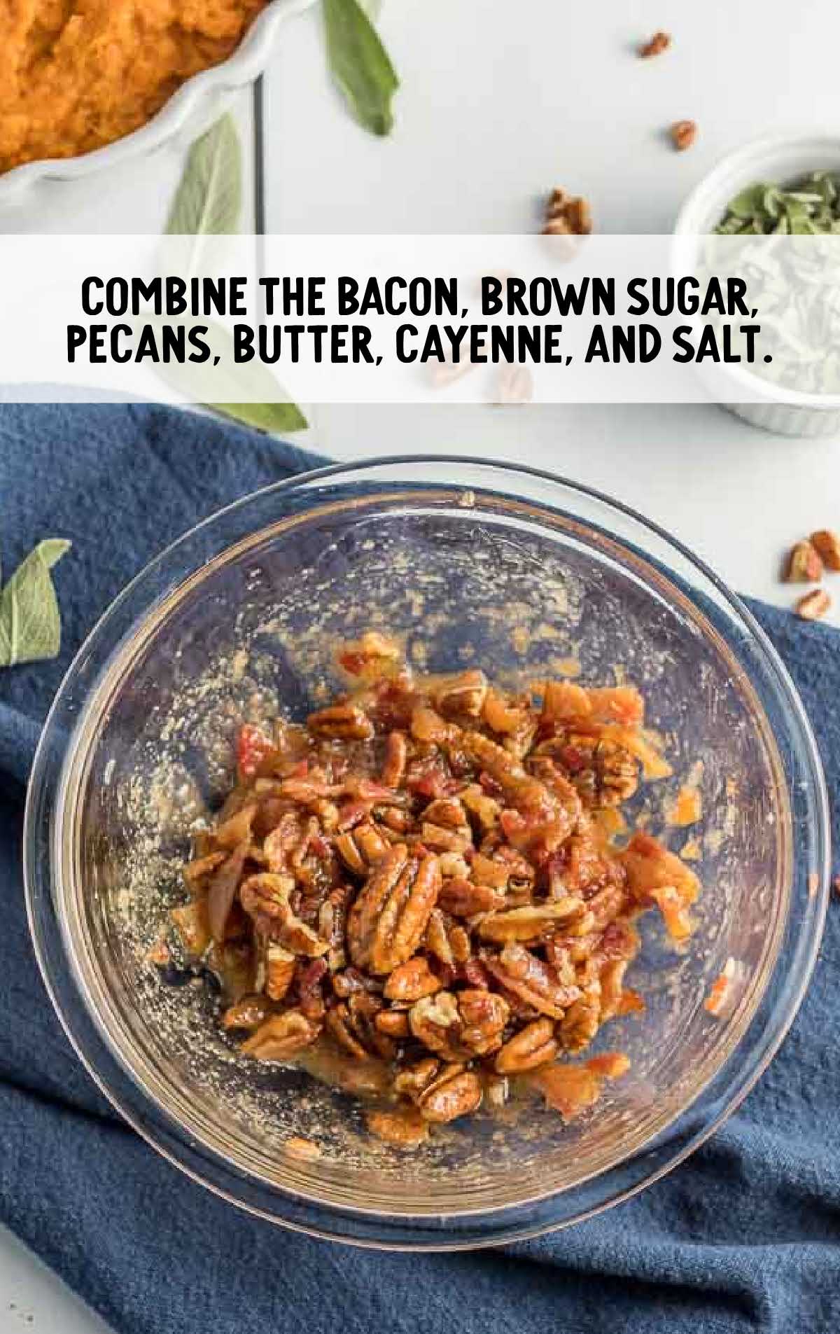 bacon, brown sugar, pecans, butter, cayenne, and salt combined in a bowl