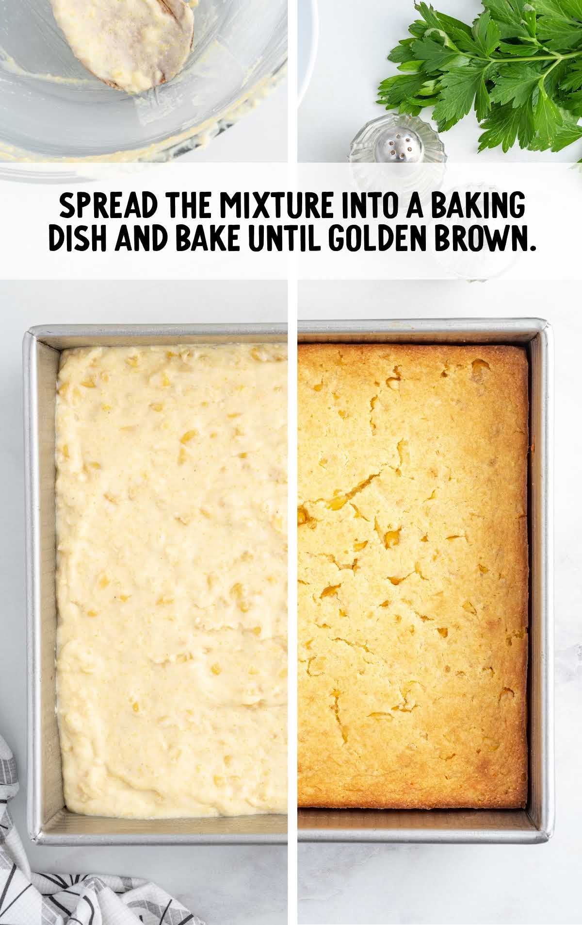 mixture spread into the baking dish and baked