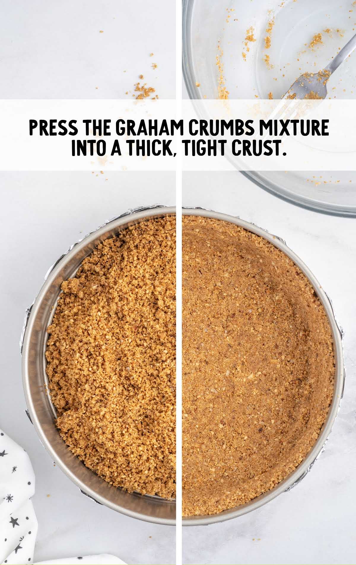 graham crumbs mixture pressed into a thick tight crust