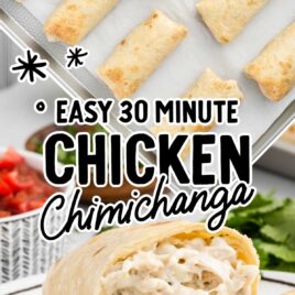 a close up shot of a couple of 30 Minute Chicken Chimichangas on a plate with one on top of the other and a overhead shot of 30 Minute Chicken Chimichanga on a baking pan
