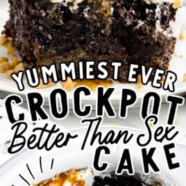 a slice of Crockpot Better Than Sex Cake on a plate and overhead shot of Crockpot Better Than Sex Cake in a crockpot with a spoon grabbing a piece