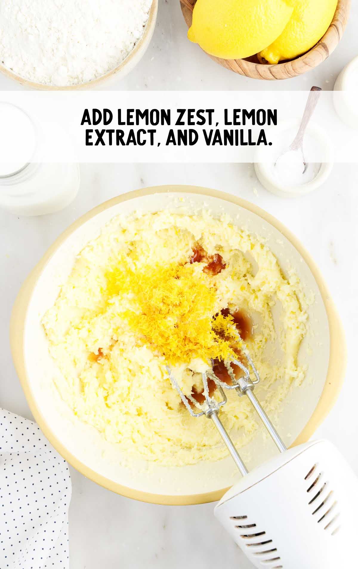 lemon zest, lemon extract, and vanilla blended together