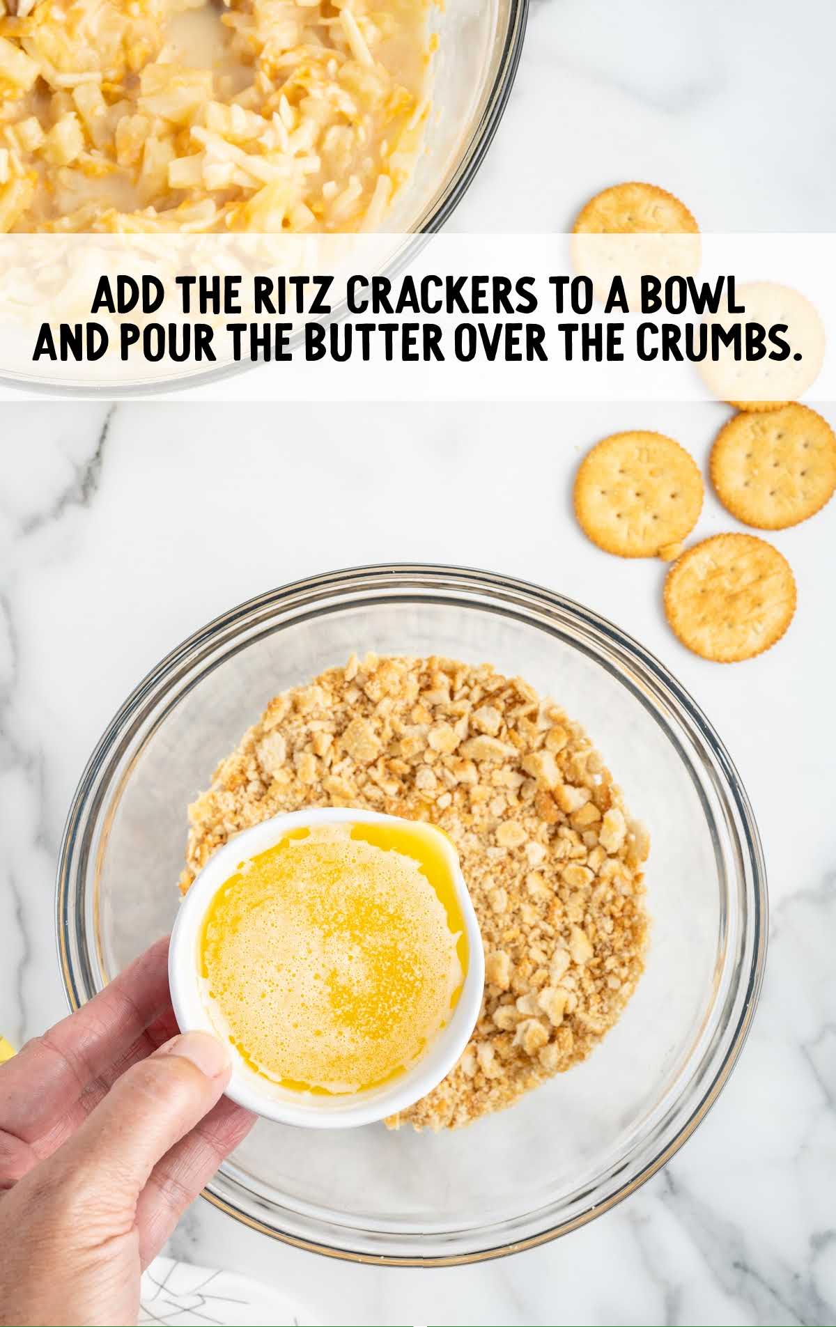 butter poured over the Ritz crackers