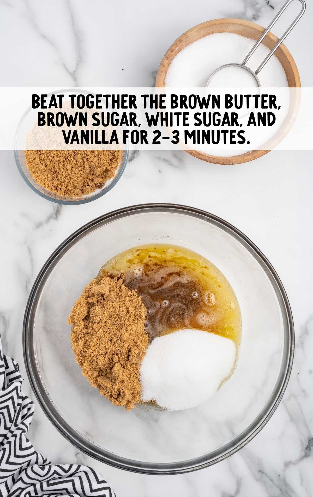 brown sugar, brown butter, white sugar, and vanilla blended together