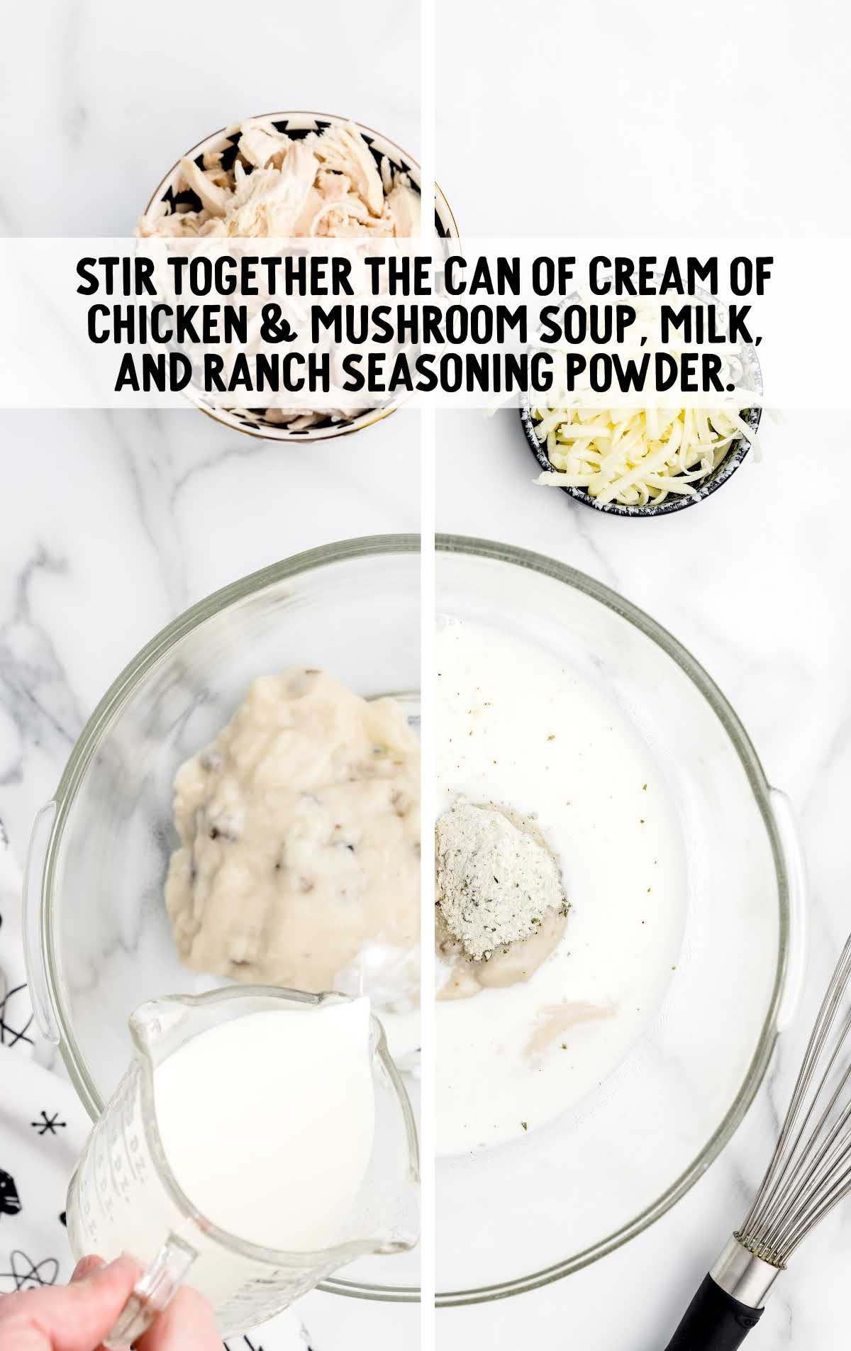 cream of chicken and mushroom soup, milk, and ranch seasoning powder stirred together
