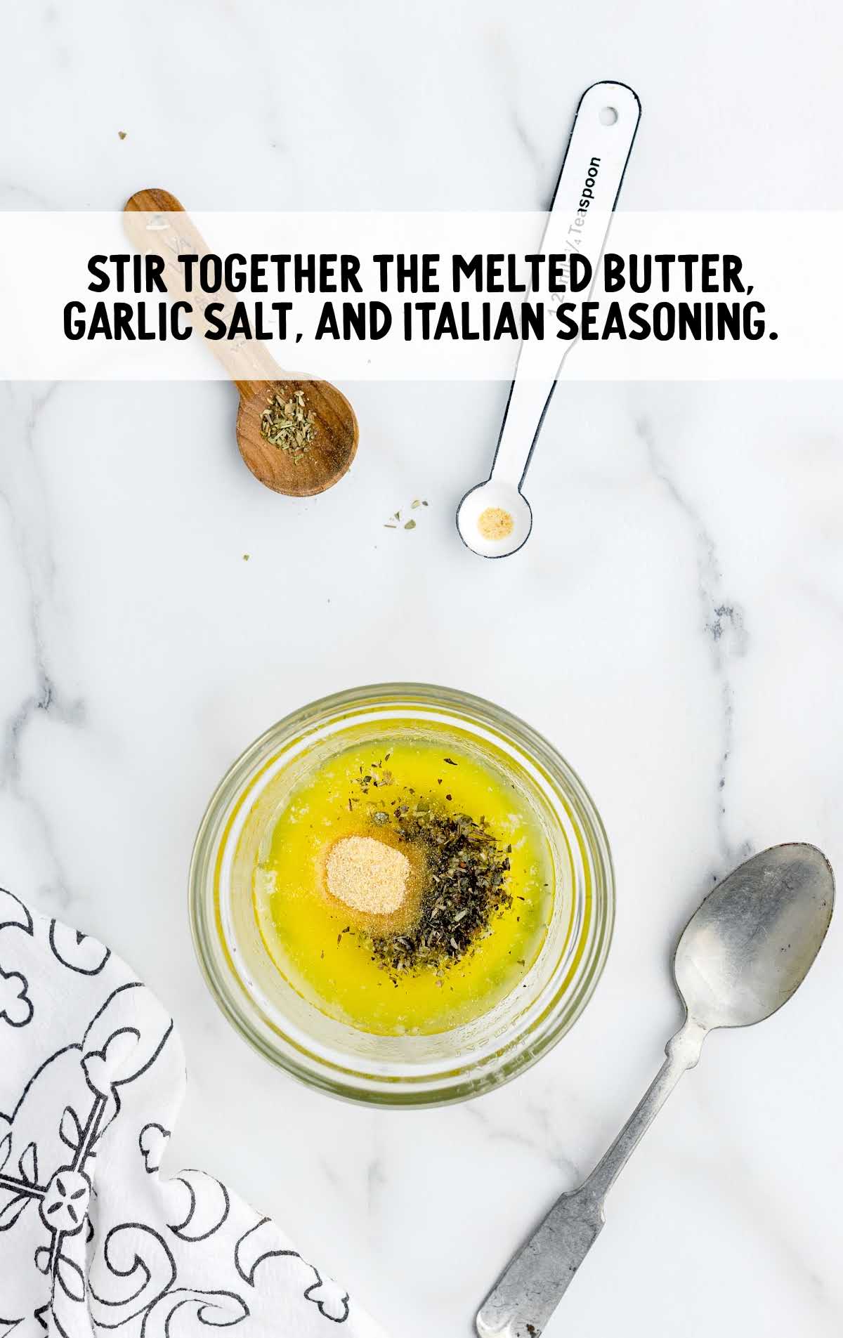 melted butter, garlic salt, and Italian seasoning