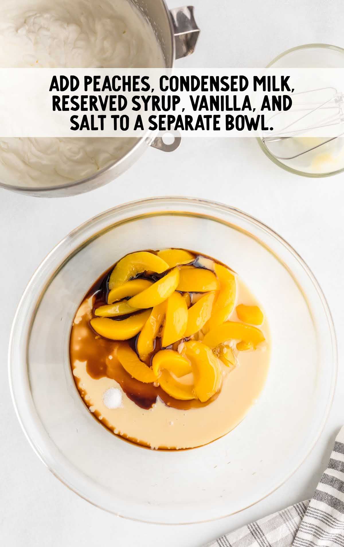peaches, sweetened condensed milk, reserved syrup, and vanilla added to a bowl