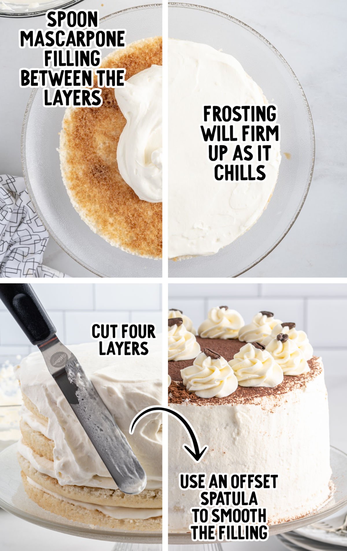 Step-by-step collage showing how to assemble tiramisu cake — spooning mascarpone filling between cake layers, noting that the frosting will firm as it chills, cutting four even layers, and using an offset spatula to smooth the filling on a frosted tiramisu cake topped with piped swirls and coffee beans