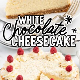 a close up shot of a slice of White Chocolate Cheesecake on a plate and a close up shot of White Chocolate Cheesecake with a slice taken out of it