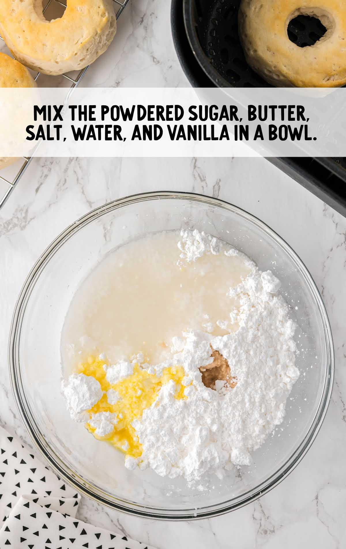 powdered sugar, butter, salt, water, and vanilla mixed together