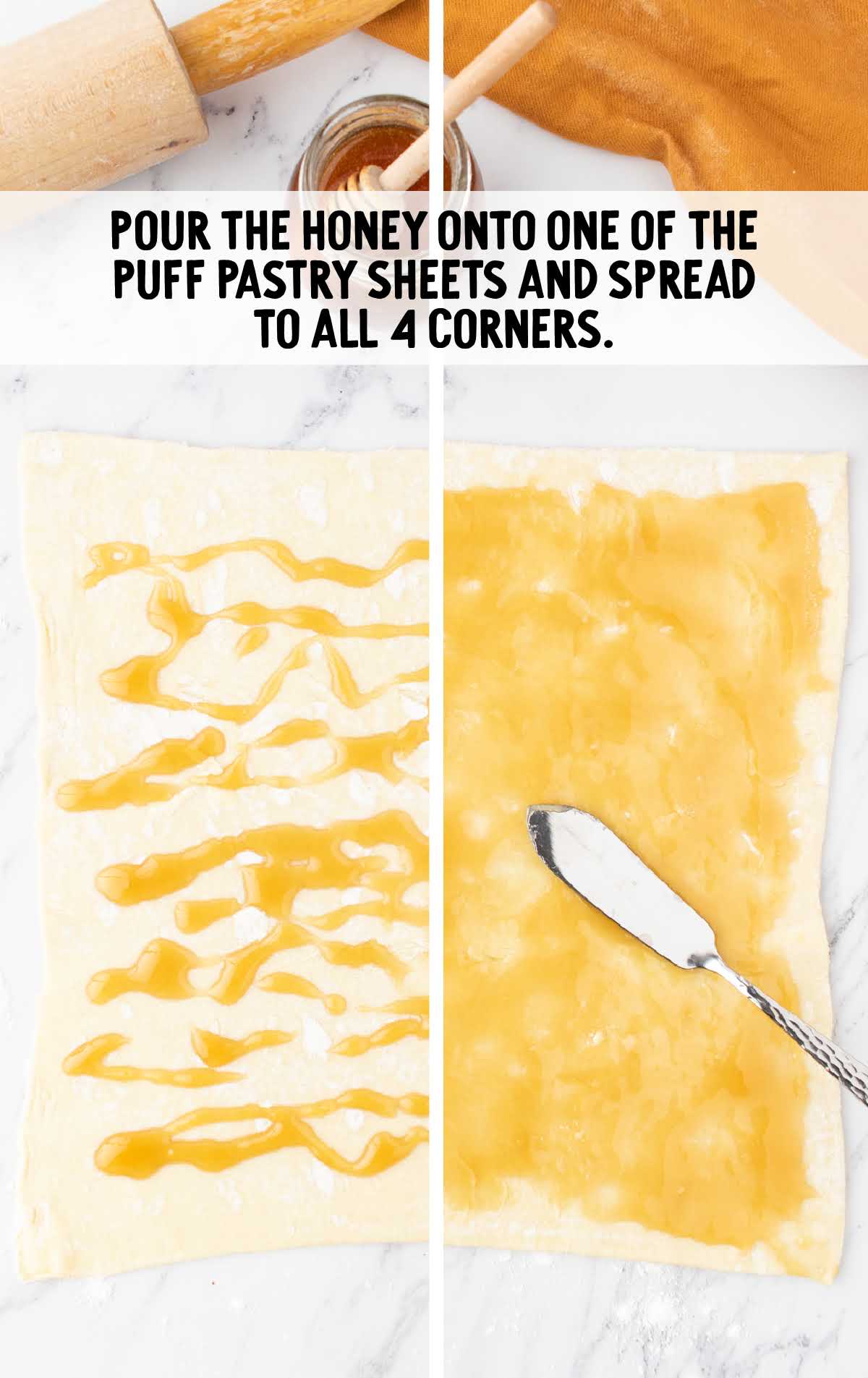 honey poured onto one of the puff pastry sheet