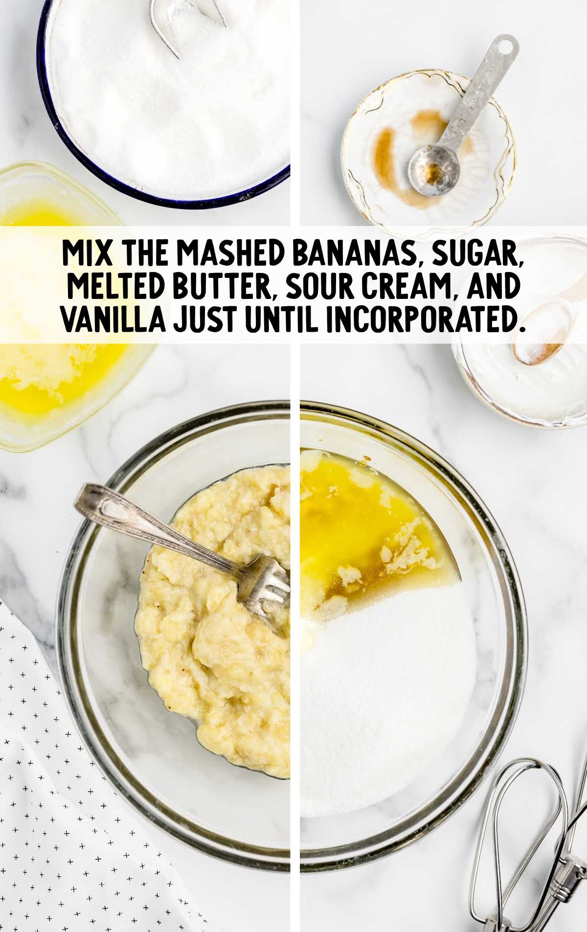 mashed bananas, granulated sugar, melted butter, sour cream, and vanilla combined in a bowl