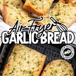 a close up shot of a multiple Air Fryer Garlic Bread in a basket and a overhead shot of a couple of Air Fryer Garlic Bread in a air fryer