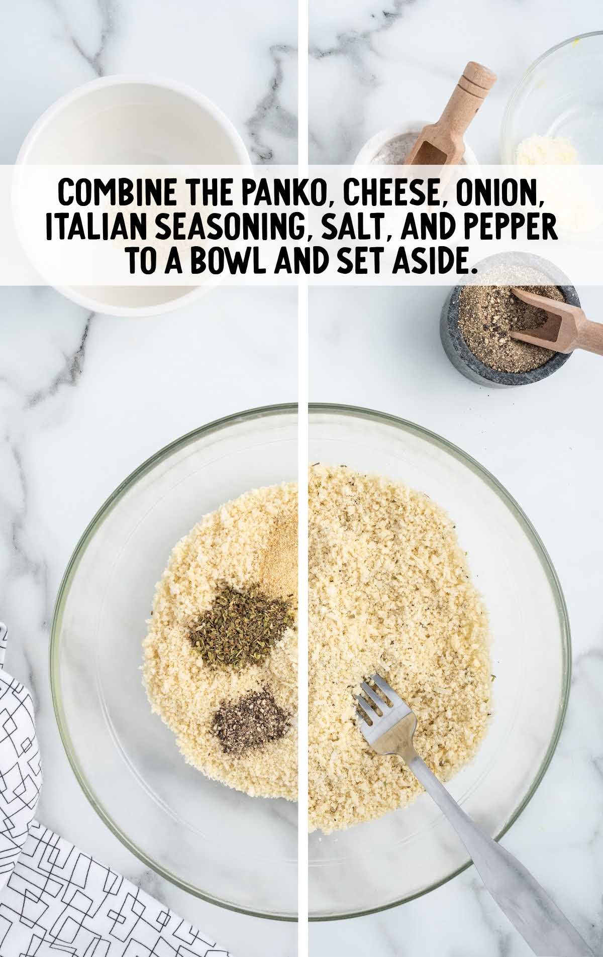 Panko, cheese, onion, Italian seasoning, salt, and pepper