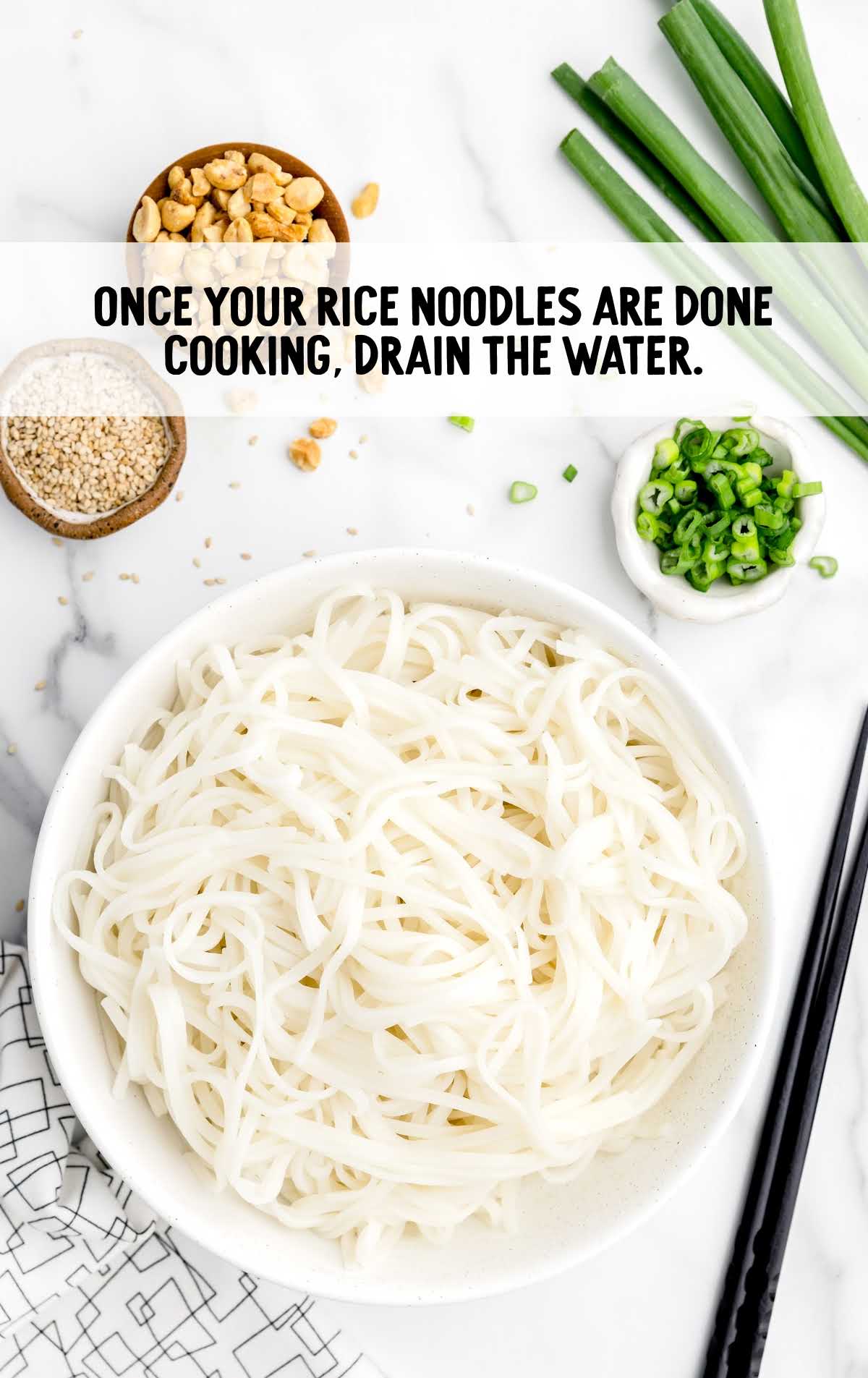 drain water once rice noodles are done cooking