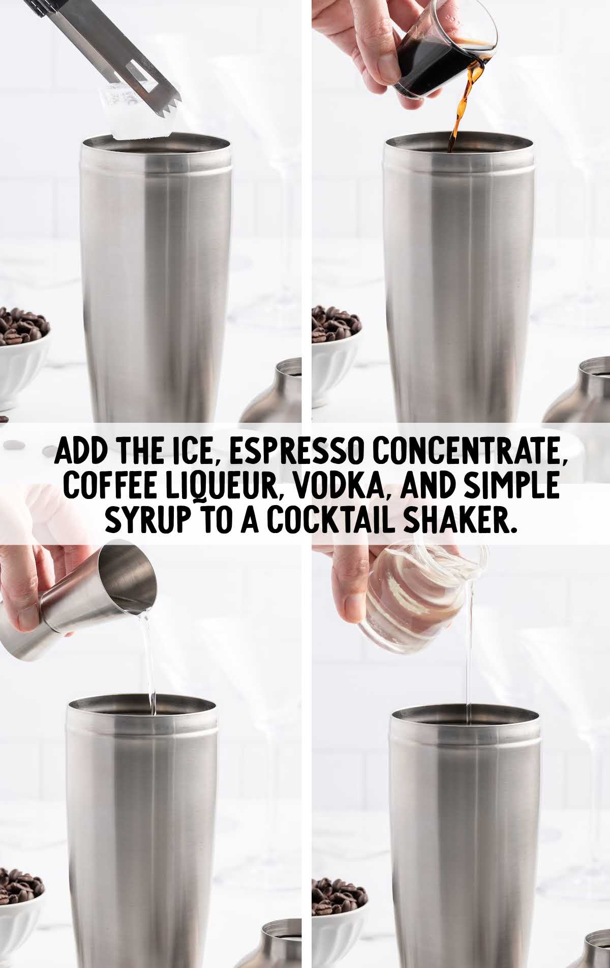 ice, espresso concentrate, coffee liqueur, vodka, and syrup added to a cocktail shaker