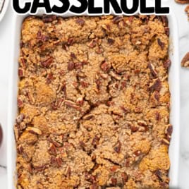 A baked Pumpkin French Toast Casserole topped with pecans in a white dish, with a serving on a plate below and text reading Pumpkin Breakfast Casserole and Thanksgiving Brunch!.
