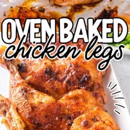 close up shot of a plate of Baked Chicken Legs
